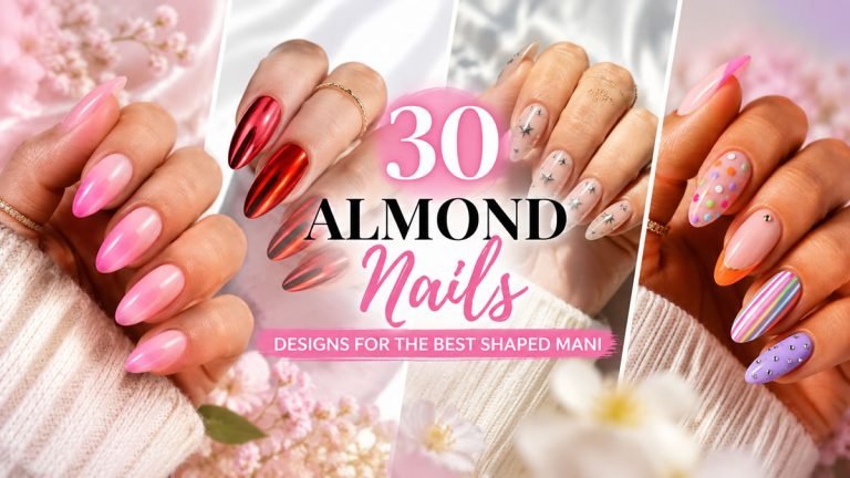 30 Almond Nails Designs for the Best Shaped Mani