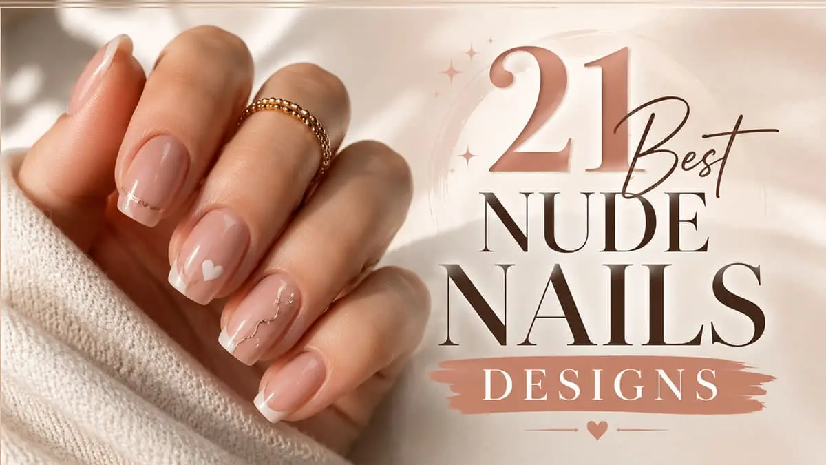 21 best nude nail designs featuring French tips, gold accents, chrome, florals and minimalist nail art