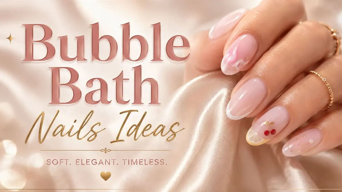 25 Bubble Bath nails ideas featuring elegant sheer pink, chrome, French tips, floral accents, and trendy designs